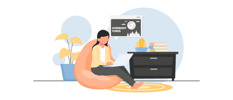 advantages of overnight funds